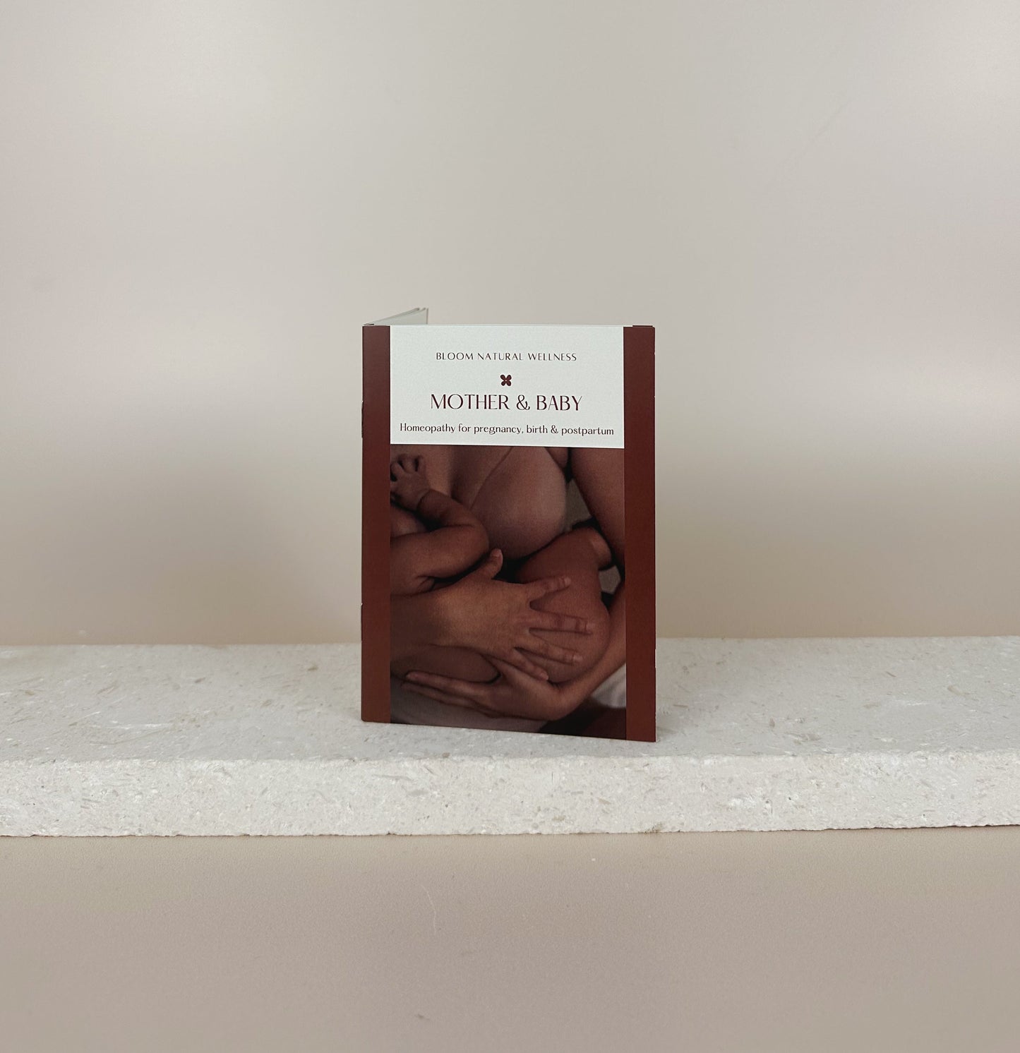 Reference booklet - hard copy to suit Mother & baby kit - Bloom Natural Wellness